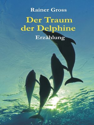 cover image of Der Traum der Delphine